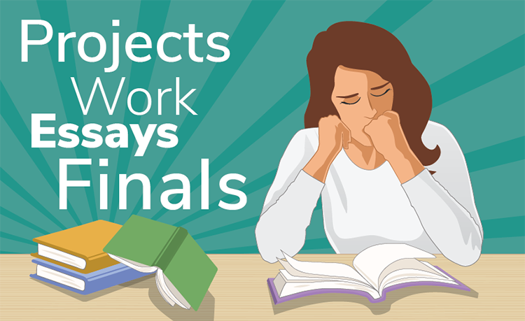 The figure is a student who looks stressed out while reading a textbook, while in the background the words &quot;Projects,&quot; &quot;Work,&quot; &quot;Essays,&quot; and &quot;Finals&quot; represent her concerns.